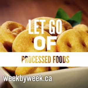 Let go of process foods