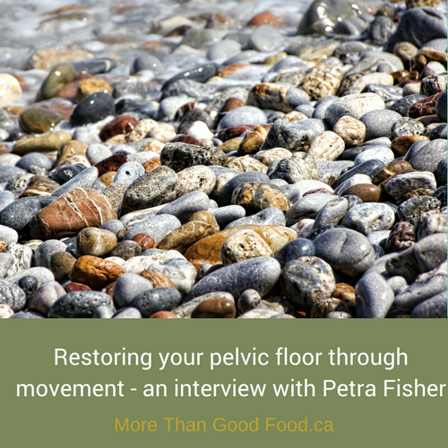 Restoring Your Pelvic Floor - an interview with Petra Fisher